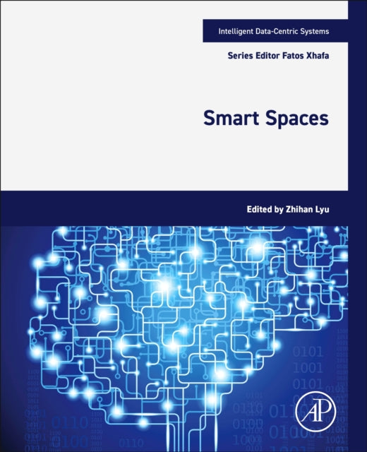 Book cover of: Smart Spaces. By: Zhihan Lyu
