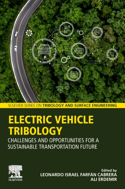 Book cover of: Electric Vehicle Tribology. By: Leonardo Israel Farfan Cabrera