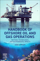 Book cover of: Handbook of Offshore Oil and Gas Operations