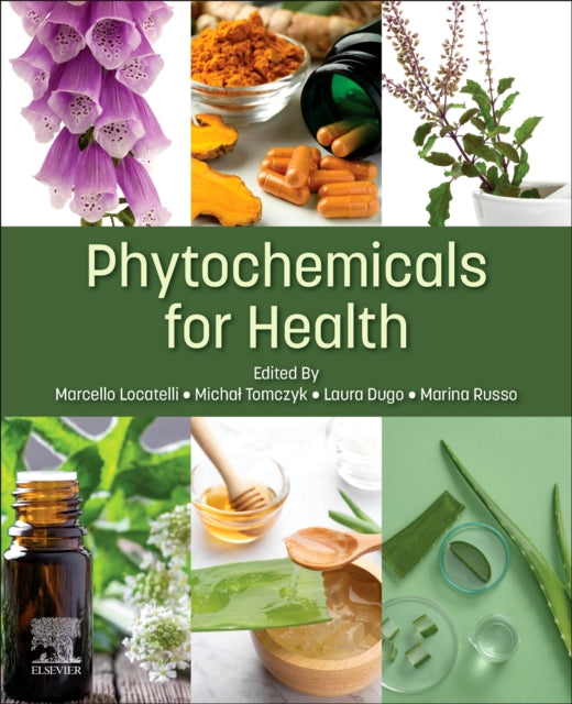 Book cover of: Phytochemicals for Health