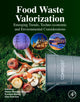 Book cover of: Food Waste Valorization. By: Olalere Olusegun Abayomi