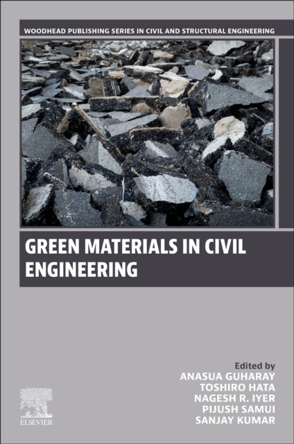 Book cover of: Green Materials in Civil Engineering. By: Anasua GuhaRay