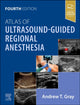 Book cover of: Atlas of Ultrasound-Guided Regional Anesthesia. By: Andrew T. Gray