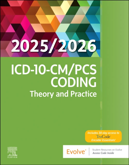 Book cover of: ICD-10-CM/PCS Coding: Theory and Practice, 2025/2026 Edition. By: Elsevier Inc