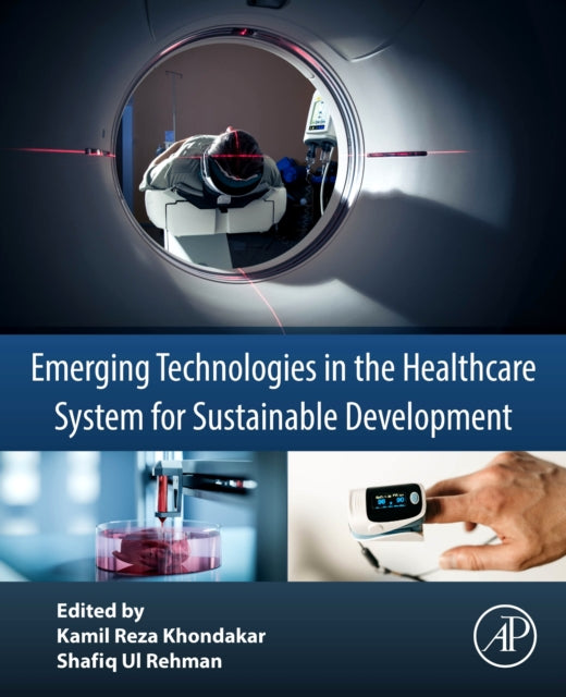 Book cover of: Emerging Technologies in the Healthcare System for Sustainable Development