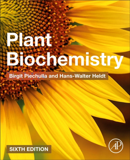 Book cover of: Plant Biochemistry. By: Birgit Piechulla