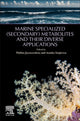 Book cover of: Marine Specialized (Secondary) Metabolites and their Diverse Applications