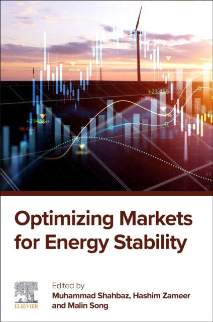 Book cover of: Optimizing Markets for Energy Stability