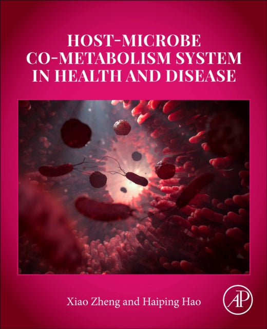 Book cover of: Host-Microbe Co-metabolism System in Health and Disease. By: Xiao Zheng
