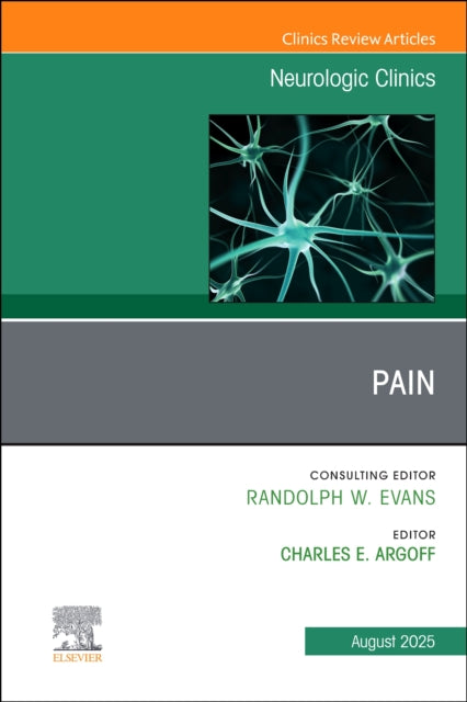 Book cover of: Pain, An Issue of Neurologic Clinics