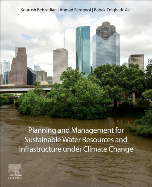Book cover of: Planning and Management for Sustainable Water Resources and Infrastructure under Climate Change