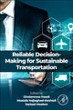 Book cover of: Reliable Decision-Making for Sustainable Transportation. By: Gholamreza Haseli