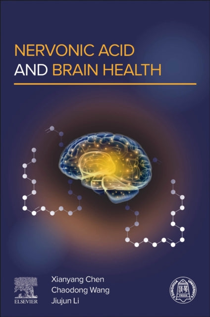 Book cover of: Nervonic Acid and Brain Health