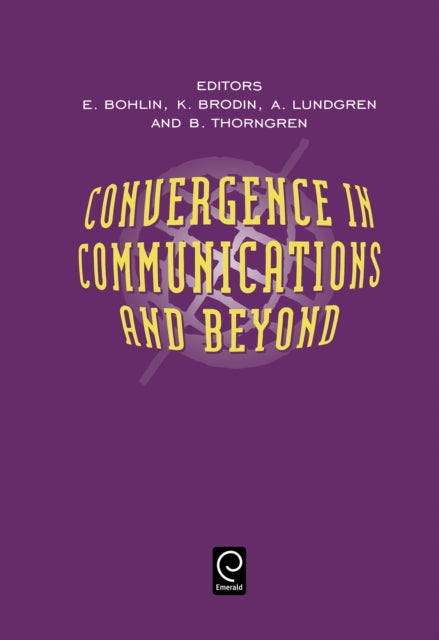 Book cover of: Convergence in Communications and Beyond