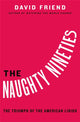 Book cover of: The Naughty Nineties. By: Friend, David