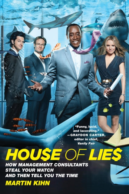 Book cover of: House Of Lies. By: Martin Kihn