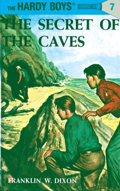 Book cover of: Hardy Boys 07: the Secret of the Caves. By: Franklin W. Dixon