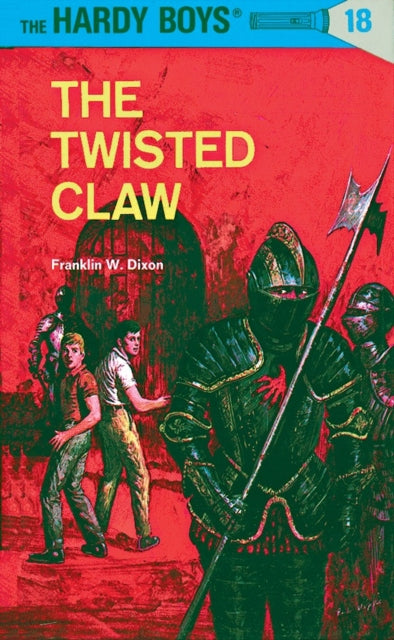 Book cover of: Hardy Boys 18: the Twisted Claw. By: Franklin W. Dixon