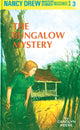 Book cover of: Nancy Drew 03: the Bungalow Mystery. By: Mildred Augustine Wirt Benson