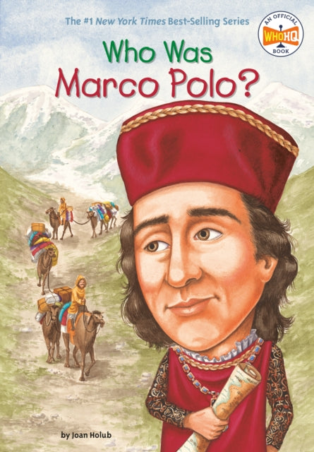 Book cover of: Who Was Marco Polo?. By: Joan Holub
