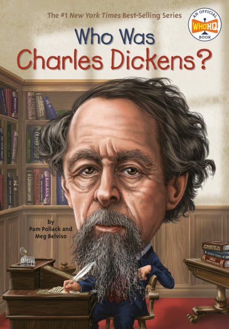Book cover of: Who Was Charles Dickens?. By: Pam Pollack
