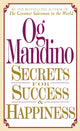 Book cover of: Secrets for Success and Happiness. By: Og Mandino