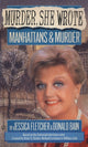 Book cover of: Murder, She Wrote: Manhattans & Murder. By: Donald Bain, Jessica Fletcher