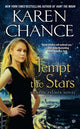 Book cover of: Tempt the Stars. By: Karen Chance