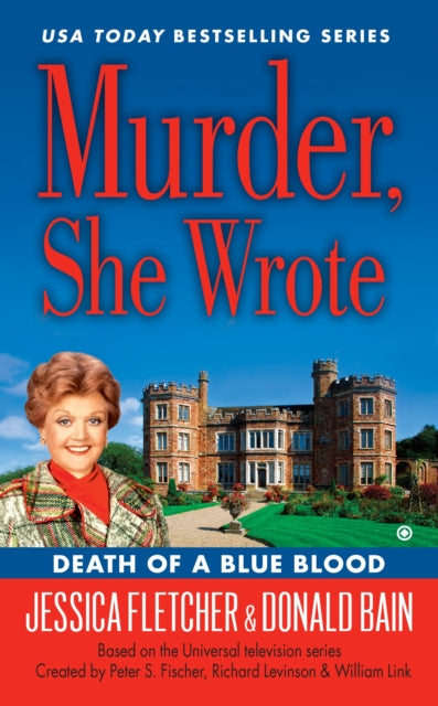 Book cover of: Murder, She Wrote: Death of a Blue Blood. By: Jessica Fletcher