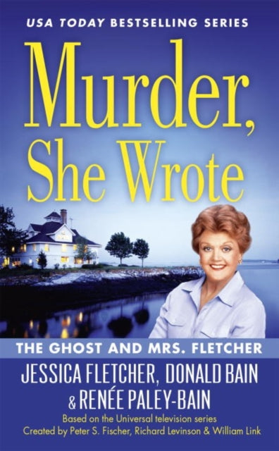 Book cover of: Murder, She Wrote: The Ghost and Mrs Fletcher. By: Jessica Fletcher