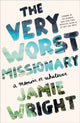 Book cover of: Very Worst Missionary. By: Jamie Wright