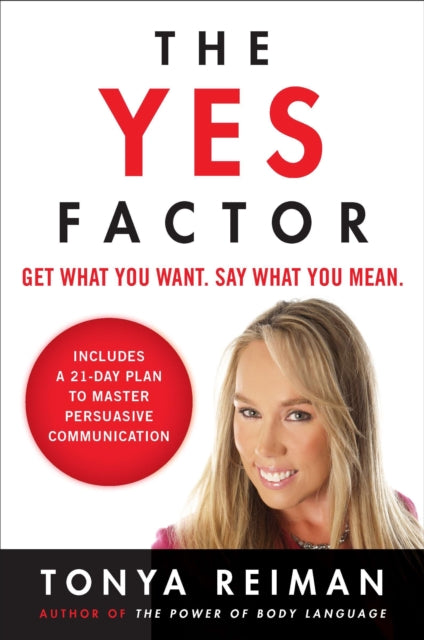 Book cover of: Yes Factor. By: Tonya Reiman