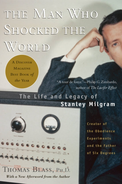 Book cover of: Man Who Shocked The World. By: Thomas Blass