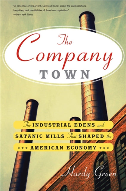 Book cover of: Company Town. By: Hardy Green