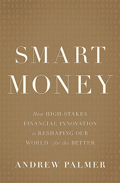 Book cover of: Smart Money. By: Andrew Palmer