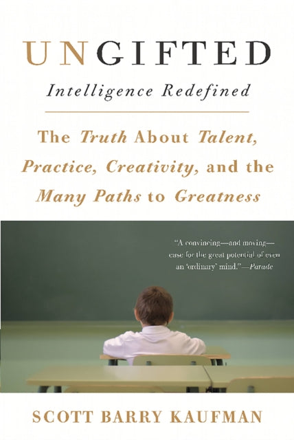 Book cover of: Ungifted. By: Scott Barry Kaufman