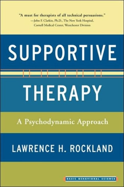 Book cover of: Supportive Therapy. By: Lawrence H. Rockland