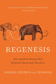 Book cover of: Regenesis. By: George M. Church