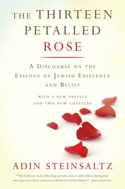 Book cover of: Thirteen Petalled Rose. By: Adin Steinsaltz