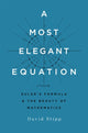 Book cover of: Most Elegant Equation. By: David Stipp