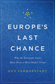 Book cover of: Europe's Last Chance. By: Guy Verhofstadt