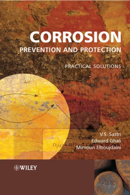 Book cover of: Corrosion Prevention and Protection. By: Edward Ghali