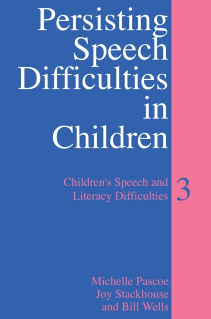 Book cover of: Persisting Speech Difficulties in Children. By: Michelle Pascoe