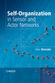 Book cover of: Self-Organization in Sensor and Actor Networks. By: Falko Dressler
