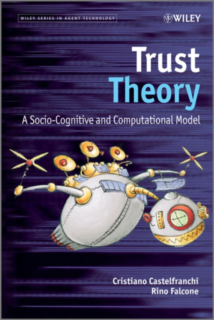 Book cover of: Trust Theory. By: Cristiano Castelfranchi