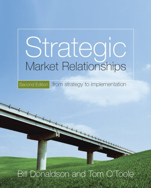 Book cover of: Strategic Market Relationships. By: Bill Donaldson