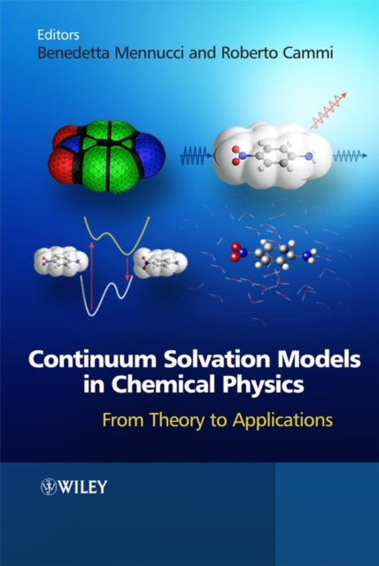 Book cover of: Continuum Solvation Models in Chemical Physics