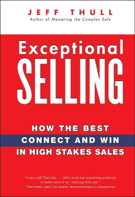 Book cover of: Exceptional Selling. By: Jeff Thull
