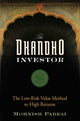 Dhandho Investor, The Low-Risk Value Method to High Returns 9780470043899 Mohnish Pabrai
