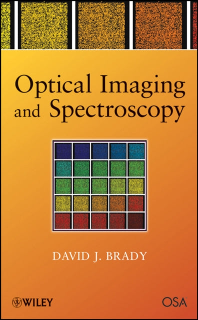 Book cover of: Optical Imaging and Spectroscopy. By: David Jones Brady